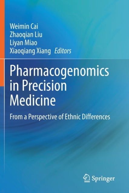 Pharmacogenomics in Precision Medicine - From a Perspective of Ethnic Differences