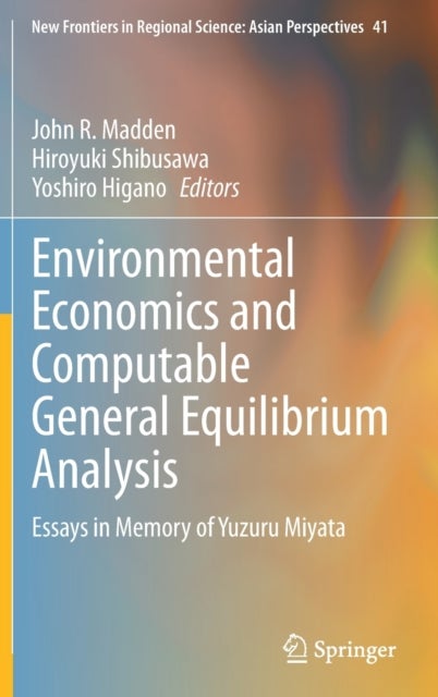 Environmental Economics and Computable General Equilibrium Analysis - Essays in Memory of Yuzuru Miyata