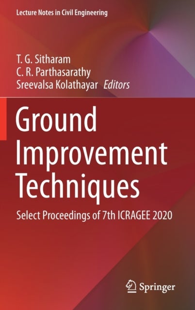 Ground Improvement Techniques - Select Proceedings of 7th ICRAGEE 2020
