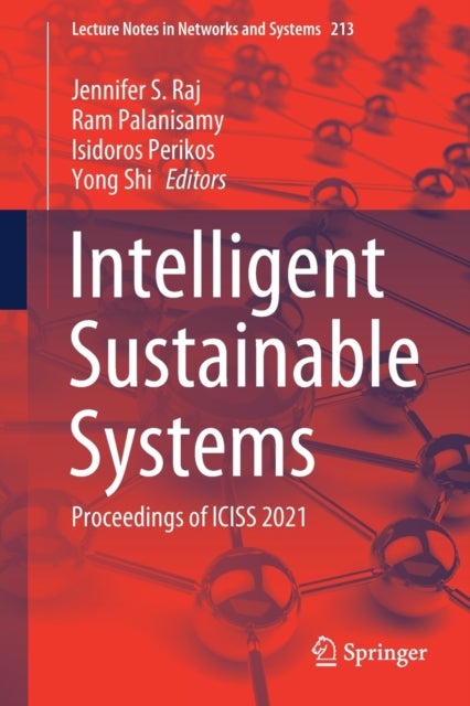 Intelligent Sustainable Systems - Proceedings of ICISS 2021