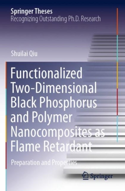 Functionalized Two-Dimensional Black Phosphorus and Polymer Nanocomposites as Flame Retardant - Preparation and Properties