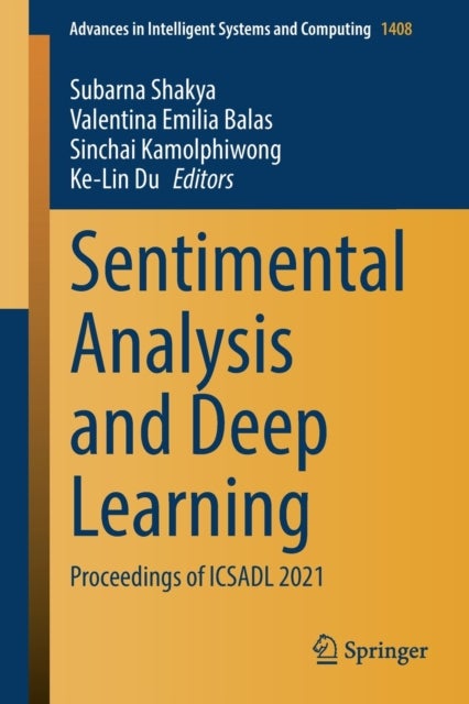 Sentimental Analysis and Deep Learning - Proceedings of ICSADL 2021