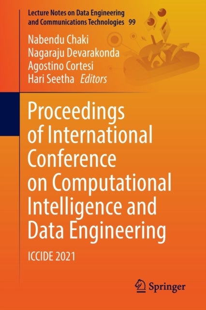 Proceedings of International Conference on Computational Intelligence and Data Engineering - ICCIDE 2021
