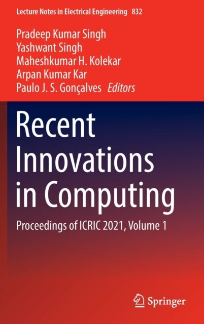 Recent Innovations in Computing - Proceedings of ICRIC 2021, Volume 1