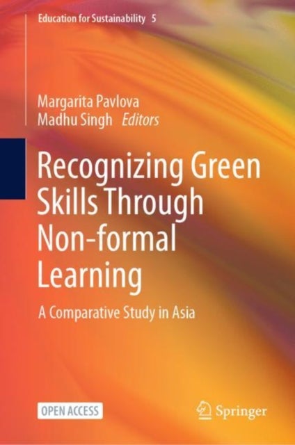 Recognizing Green Skills Through Non-formal Learning - A Comparative Study in Asia
