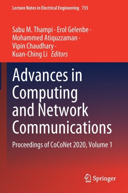 Advances in Computing and Network Communications - Proceedings of CoCoNet 2020, Volume 1