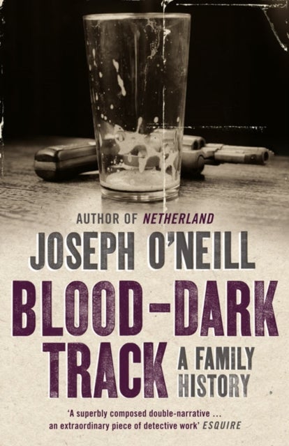 Blood-Dark Track - A Family History
