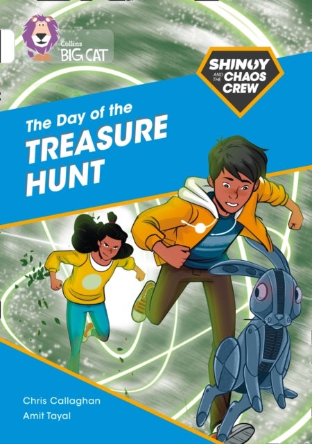 Shinoy and the Chaos Crew: The Day of the Treasure Hunt - Band 10/White