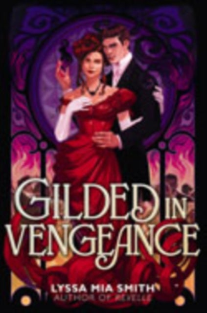 Gilded in Vengeance