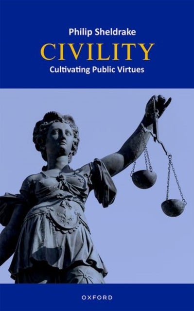 Civility - Cultivating Public Virtues