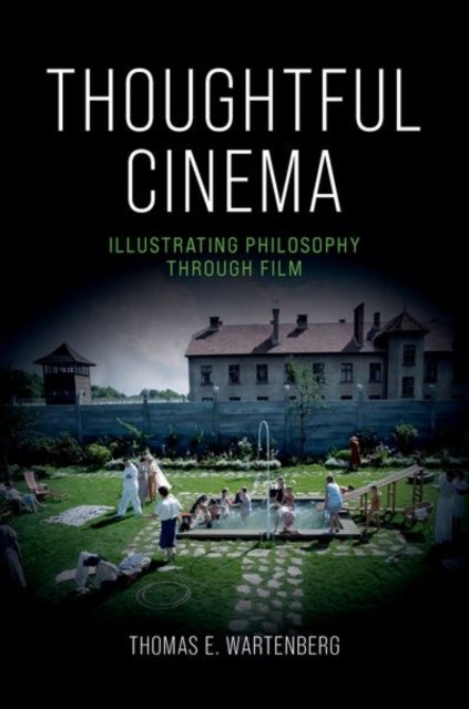 Thoughtful Cinema - Illustrating Philosophy Through Film
