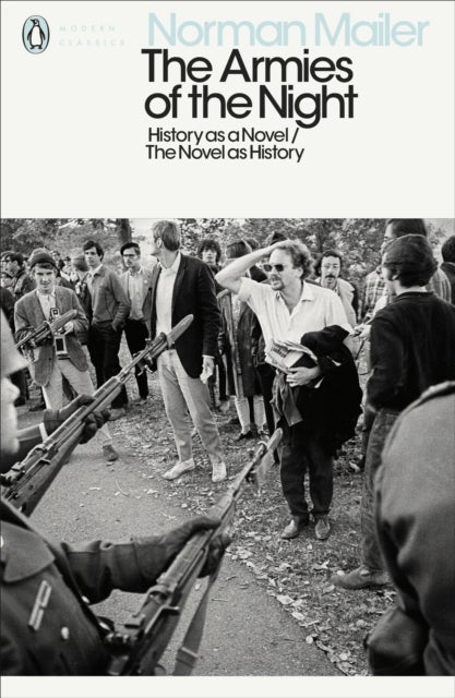 The Armies of the Night - History as a Novel / The Novel as History