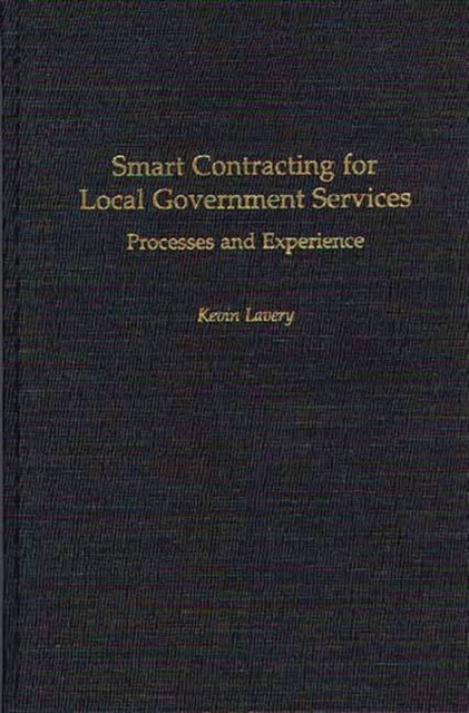 Smart Contracting for Local Government Services - Processes and Experience