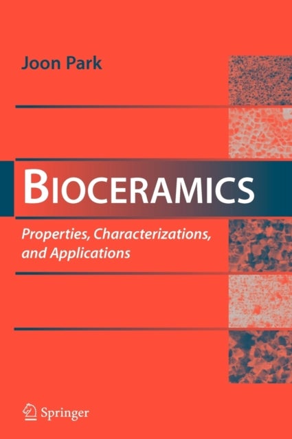 Bioceramics - Properties, Characterizations, and Applications