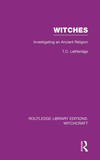 Witches (RLE Witchcraft) - Investigating An Ancient Religion