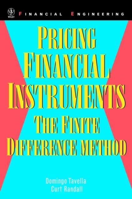 Pricing Financial Instruments - The Finite Difference Method