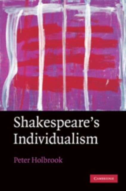 Shakespeare's Individualism