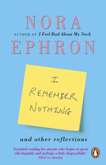 I Remember Nothing and other reflections - Memories and wisdom from the iconic writer and director
