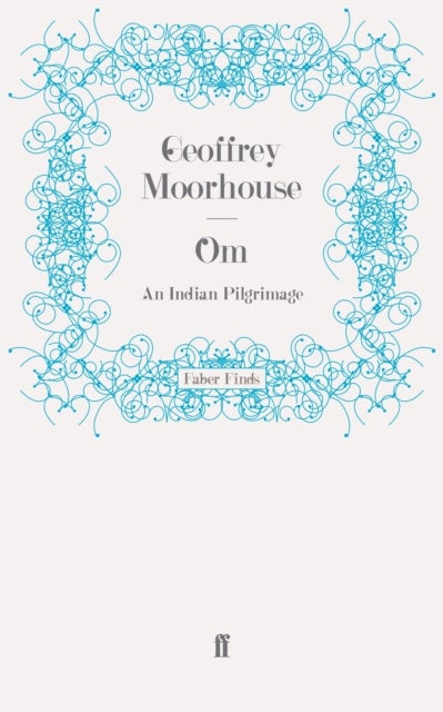 Om - An Indian Pilgrimage