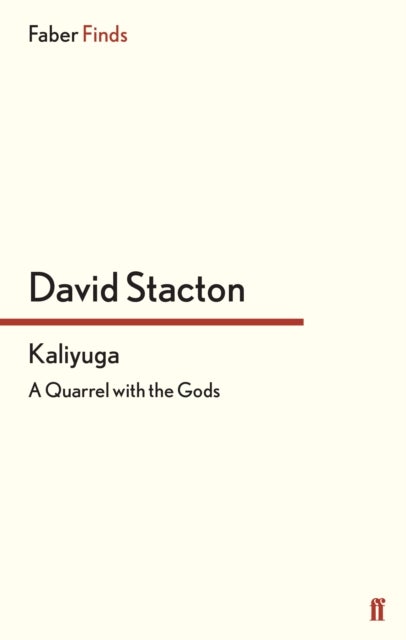 Kaliyuga - A Quarrel with the Gods