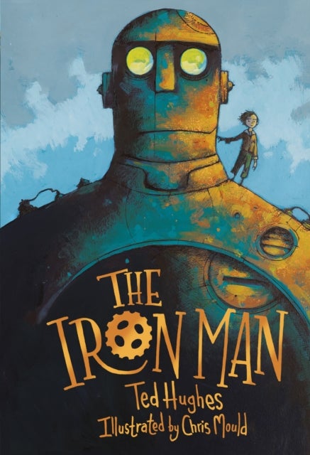 The Iron Man - Chris Mould Illustrated Edition