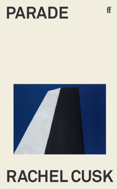 Parade - WINNER OF THE GOLDSMITHS PRIZE
