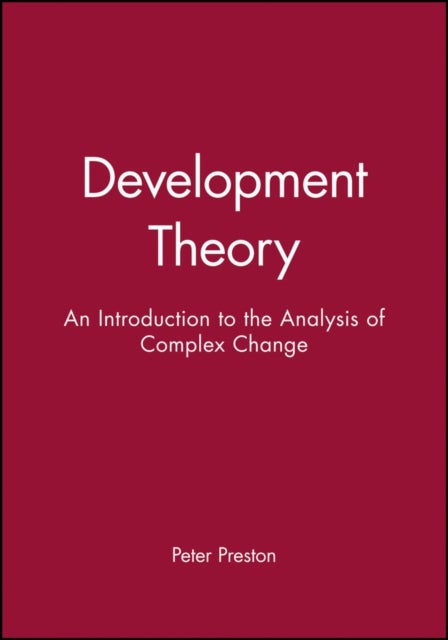 Development Theory - An Introduction to the Analysis of Complex Change