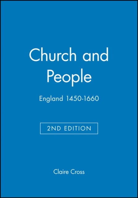 Church and People - England 1450-1660