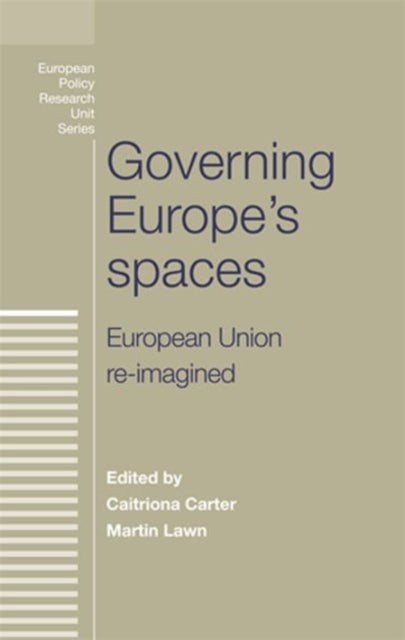 Governing Europe's Spaces - European Union Re-Imagined