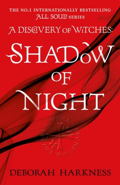 Shadow of Night - The second unputdownable book in the spellbinding All Souls series