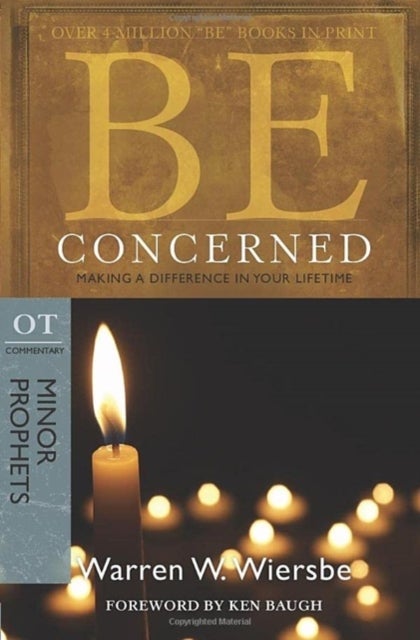 Be Concerned - Making a Difference in Your Lifetime