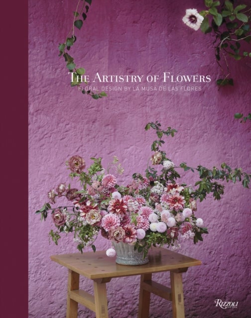 The Artistry of Flowers - Floral Design by La Musa de las Flores