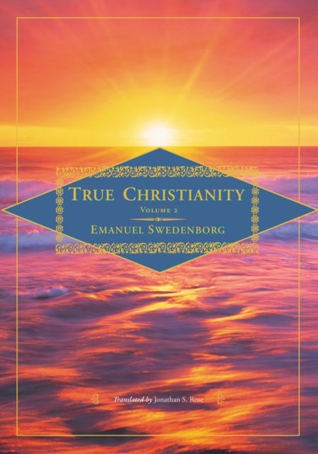True Christianity Volume 2 - The Deluxe New Century Edition