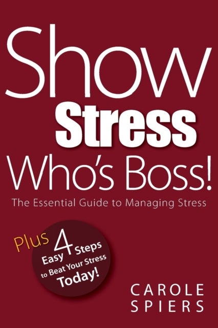 Show Stress Who's Boss!