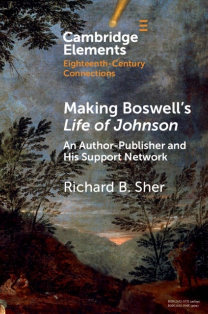 Making Boswell's Life of Johnson - An Author-Publisher and His Support Network