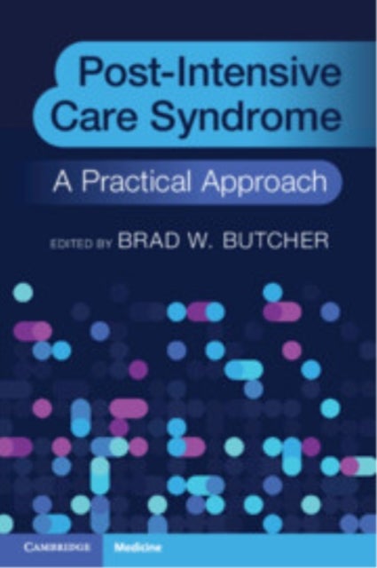 Post-Intensive Care Syndrome - A Practical Approach