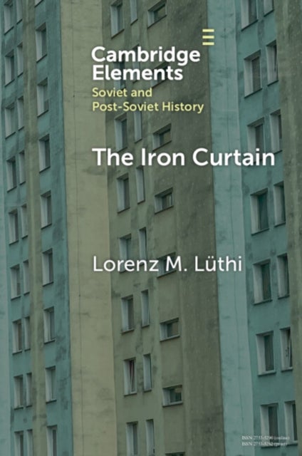 The Iron Curtain - A Short History of Socialist Borders