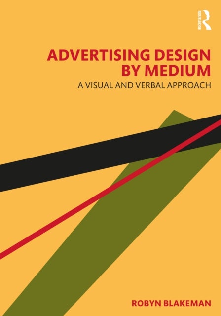 Advertising Design by Medium - A Visual and Verbal Approach