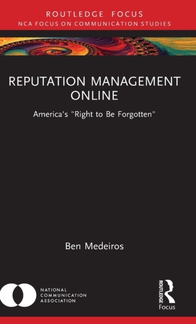 Reputation Management Online - America's "Right to Be Forgotten"