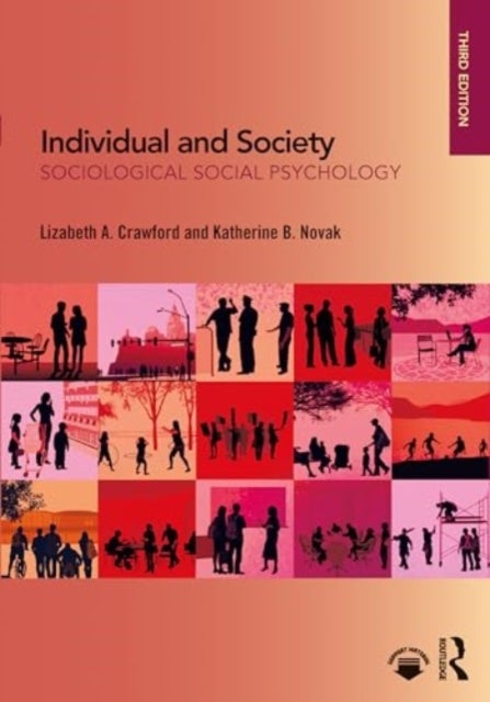 Individual and Society - Sociological Social Psychology
