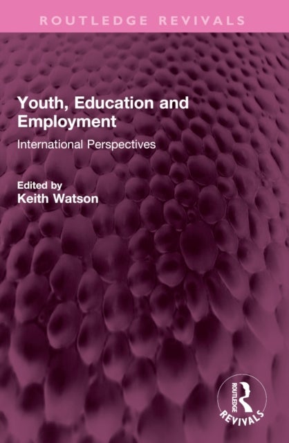 Youth, Education and Employment - International Perspectives