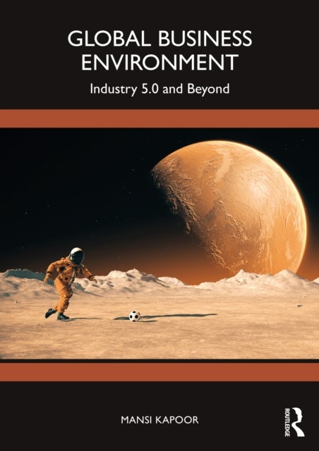 Global Business Environment - Industry 5.0 and Beyond