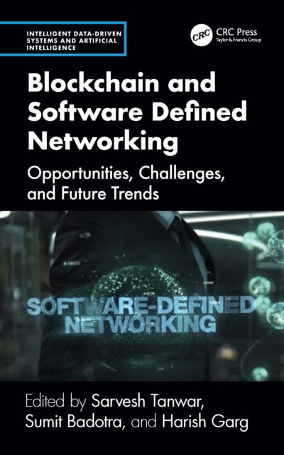 Blockchain and Software Defined Networking - Opportunities, Challenges, and Future Trends
