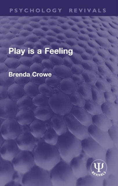 Play is a Feeling