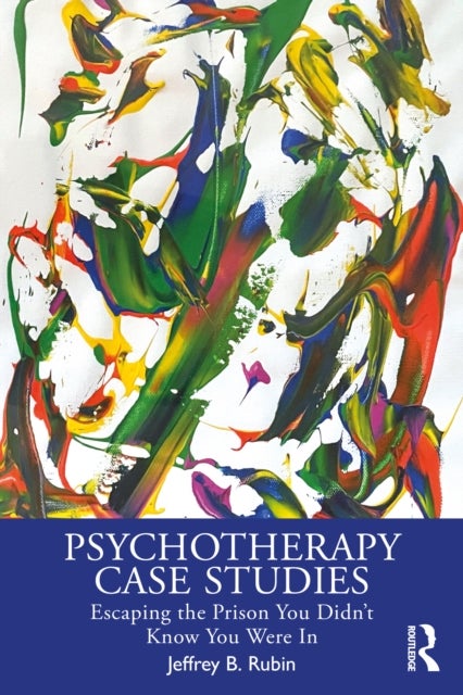Psychotherapy Case Studies - Escaping the Prison You Didn't Know You Were In