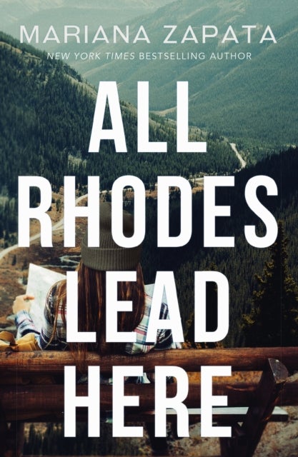 All Rhodes Lead Here - From the author of the sensational TikTok hit, FROM LUKOV WITH LOVE, and the queen of the slow-burn romance!