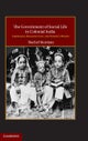 The Government of Social Life in Colonial India