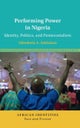 Performing Power in Nigeria