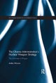 The Obama Administration's Nuclear Weapon Strategy