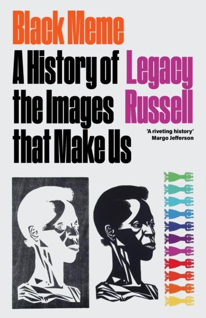 Black Meme - A History of the Images that Make Us
